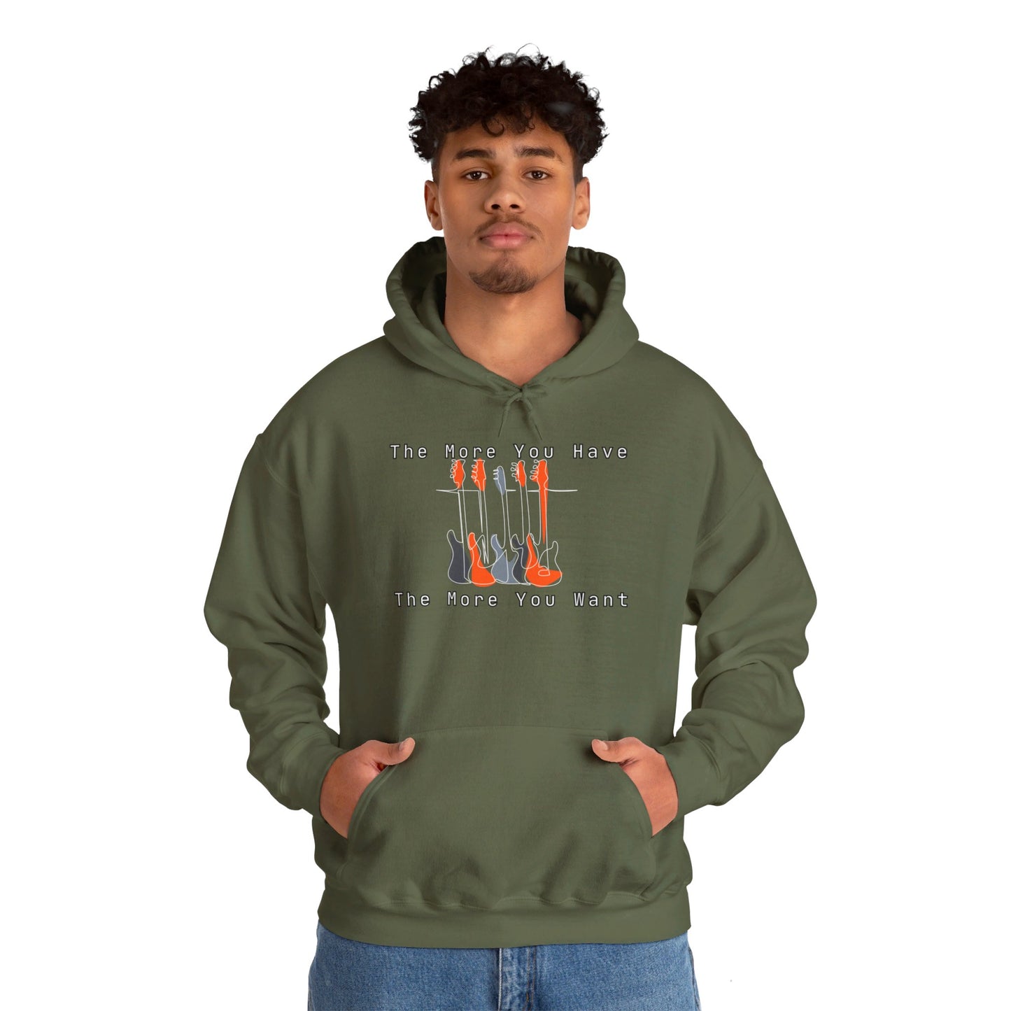 The More You Have - The More You Want Hoodie | Sweatshirt Season | Hoodie Season | Prefect Gift | Comfy | Cozy