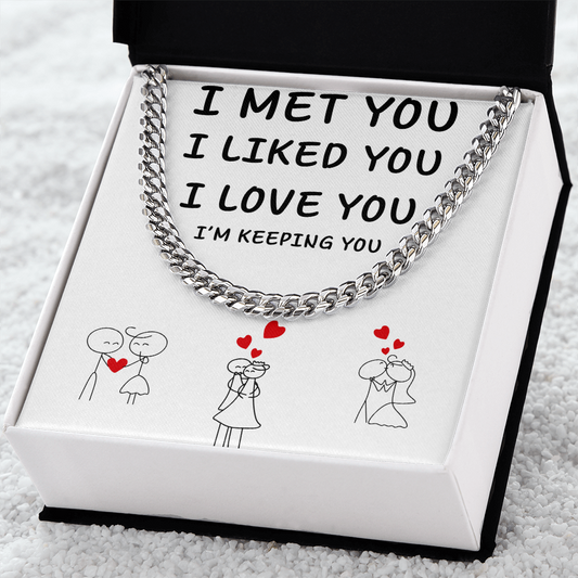 I’m Keeping You Cuban Link Necklace Love Gift