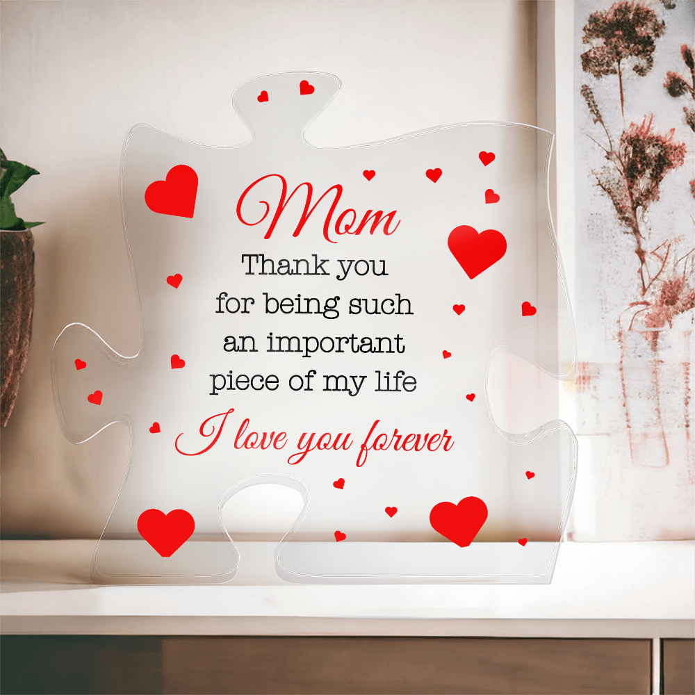 Heartfelt Puzzle Piece Acrylic Plaque for Mom – A Perfect Mother's Day Gift