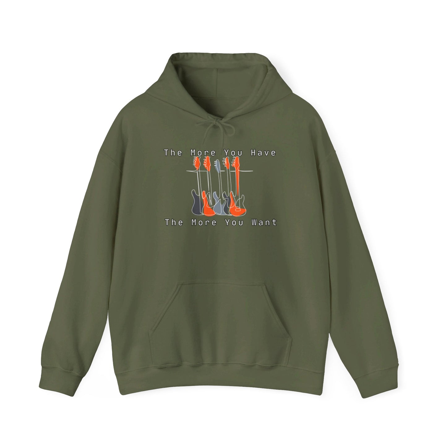 The More You Have - The More You Want Hoodie | Sweatshirt Season | Hoodie Season | Prefect Gift | Comfy | Cozy