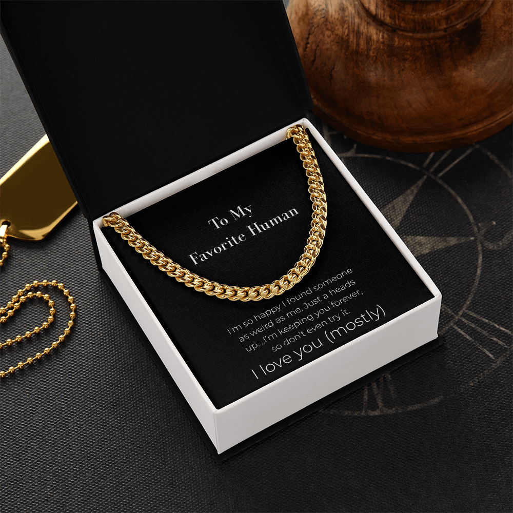 Funny Husband Gift: Keeping You Forever Cuban Link