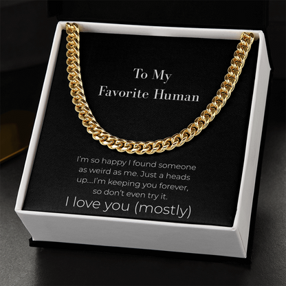 Funny Husband Gift: Keeping You Forever Cuban Link