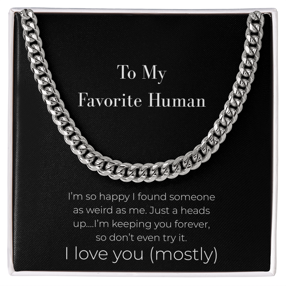 Funny Husband Gift: Keeping You Forever Cuban Link