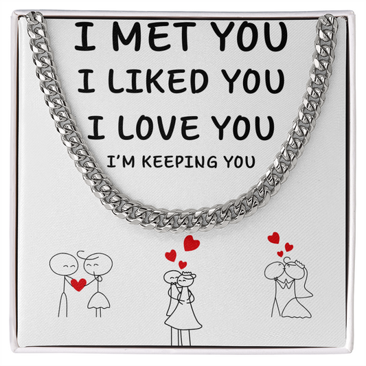 I’m Keeping You Cuban Link Necklace Love Gift