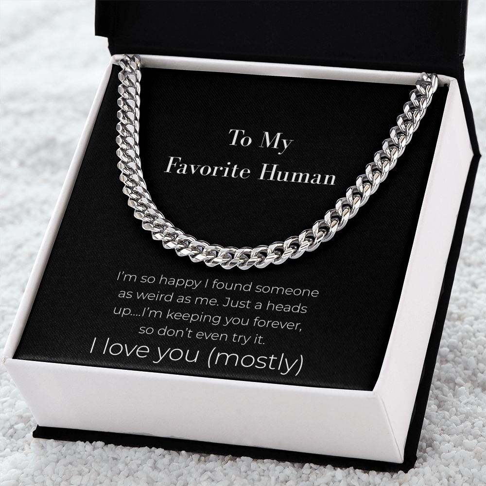 Funny Husband Gift: Keeping You Forever Cuban Link