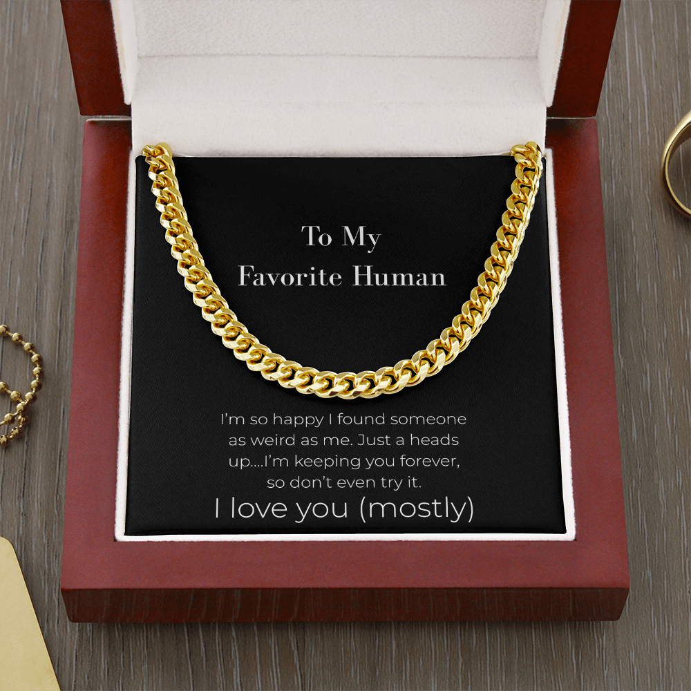 Funny Husband Gift: Keeping You Forever Cuban Link