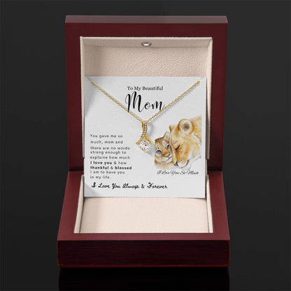 To My Beautiful Mom | Alluring Beauty Necklace | Mother's Day Gift