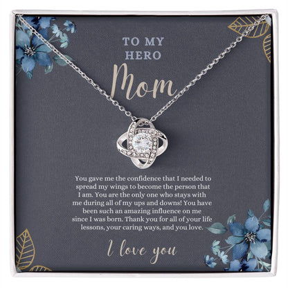 To My Hero Mom | I Love you | Love Knot Necklace | Necklace For Mom