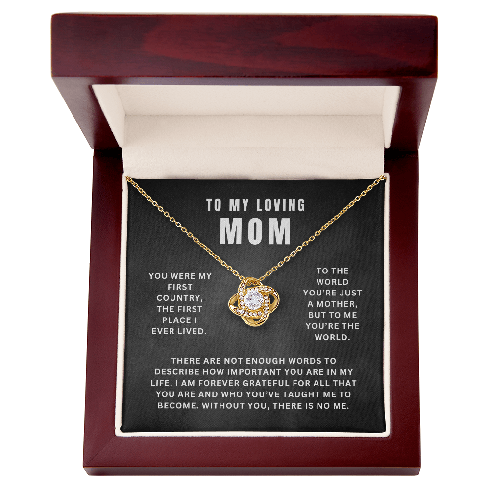 Mom, You Are My World | Love Knot Necklace Gift | A Gift For Mom | Happy Mother's Day