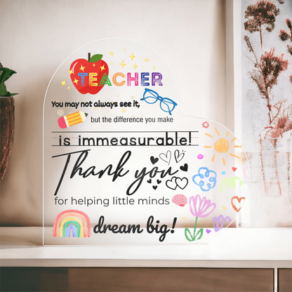 Teacher Keepsake | Thank You for Helping Little Minds Dream Big | Acrylic Heart Plaque