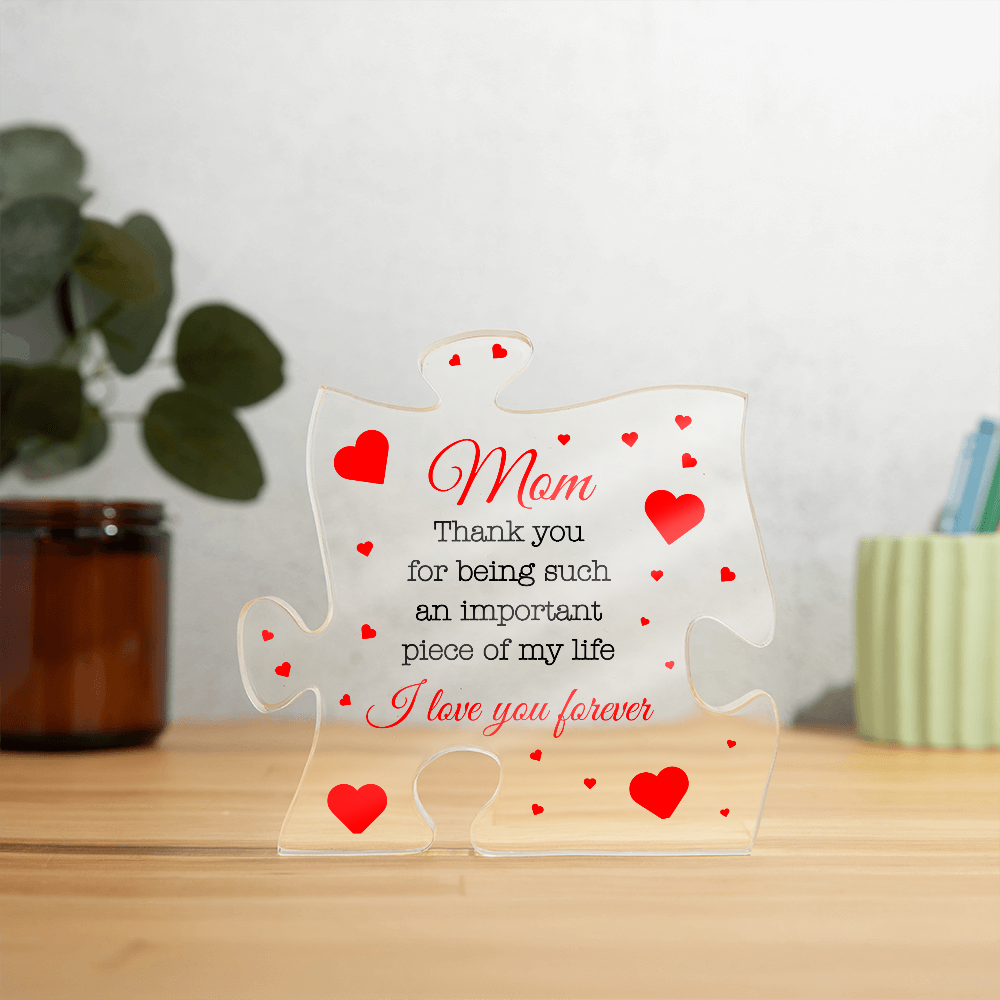 Heartfelt Puzzle Piece Acrylic Plaque for Mom – A Perfect Mother's Day Gift