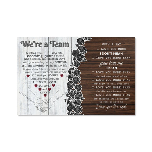 We're A Team Romantic Canvas Wall Art