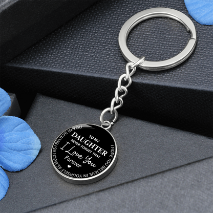 Never Forget I Love You Daughter – Keepsake Keychain from Dad or Mom