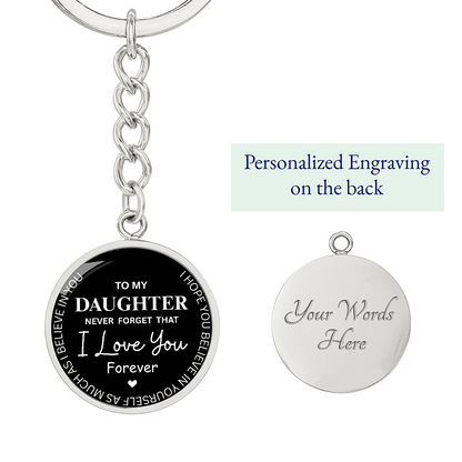 Never Forget I Love You Daughter – Keepsake Keychain from Dad or Mom