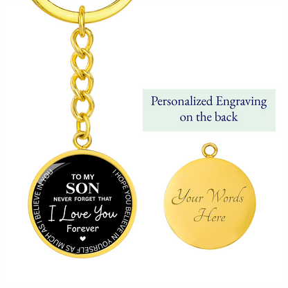 Never Forget I Love You Son – Keepsake Keychain from Dad or Mom